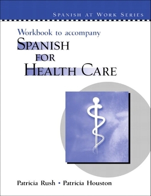 Workbook - Patricia Rush, Patricia Houston