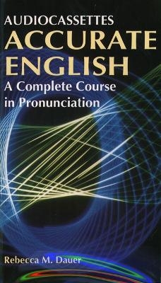 Accurate English: A Complete Course in Pronunciation Audiocassettes (4)