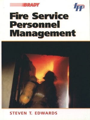 Fire Service Personnel Management - Steven T. Edwards