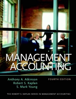 Management Accounting - Anthony A. Atkinson, Robert S. Kaplan, S. Mark Young