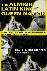 The Almighty Latin King and Queen Nation - David C. Brotherton, Luis Barrios