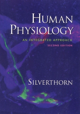 Human Physiology - Dee Unglaub Silverthorn