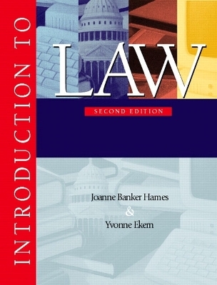 Introduction to Law - Joanne B. Hames, Yvonne Ekern