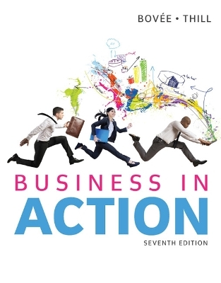 Business in Action - Courtland L. Bovee, John V. Thill