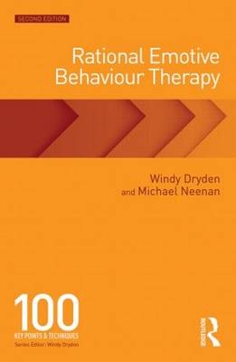Rational Emotive Behaviour Therapy - Windy Dryden, Michael Neenan