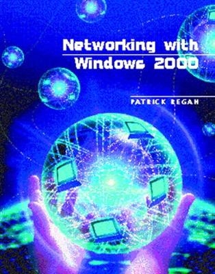 Networking with Windows 2000