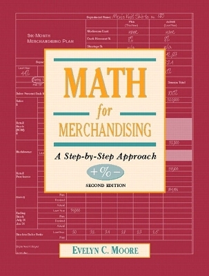 Math for Merchandising - Evelyn C. Moore