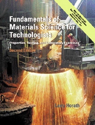 Fundamentals of Materials Science for Technologists - Larry D. Horath