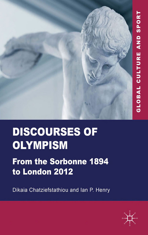 Discourses of Olympism - D. Chatziefstathiou, I. Henry