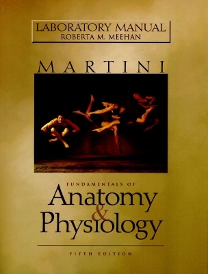 Lab Manual for Fundamentals of Anatomy & Physiology - Roberta M. Meehan