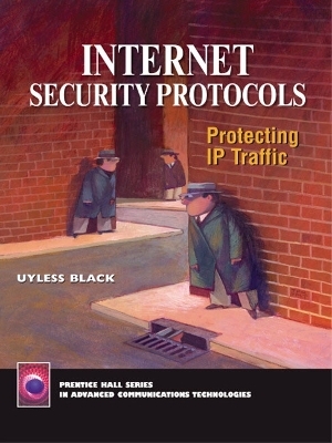 Internet Security Protocols - Uyless N. Black