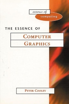 The Essence of Computer Graphics - Peter Cooley