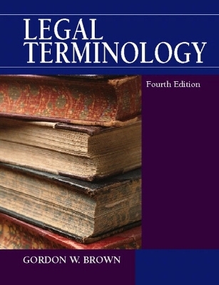 Legal Terminology - Gordon W. Brown