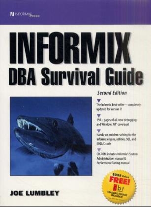 The Informix DBA Survival Guide - Joe Lumbley