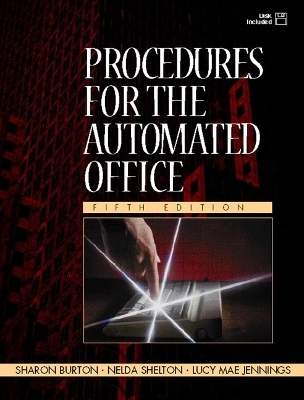 Procedures for the Automated Office - Sharon C. Burton, Nelda J. Shelton, Lucy Mae Jennings