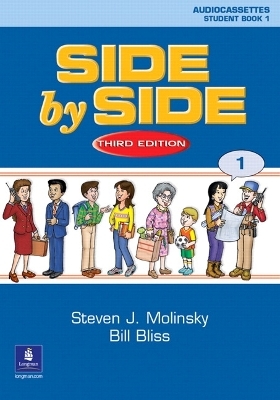 Side by Side 1 Student Book 1 Audiocassettes (6) - Steven Molinsky, Bill Bliss