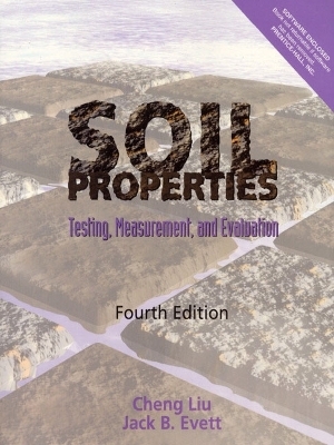 Soil Properties - Cheng Liu, Jack Evett  Ph.D.