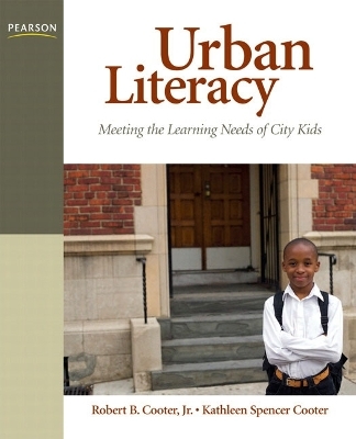 Urban Literacy - Robert B. Cooter  Jr., Kathleen Spencer Cooter