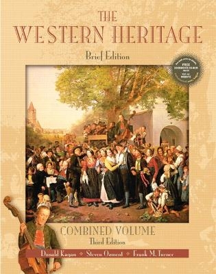 The Western Heritage - Donald M. Kagan, Steven Ozment, Frank M. Turner, A. Daniel Frankforter
