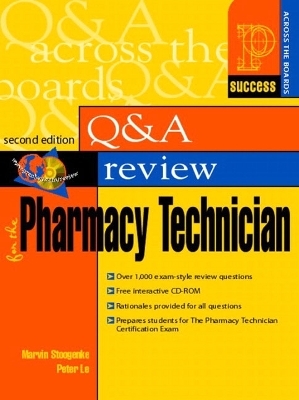 Prentice Hall Health's Question and Answer Review for the Pharmacy Technician