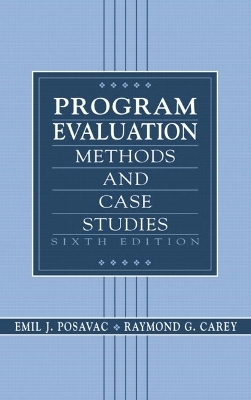Program Evaluation - Emil J. Posavac, Raymond G. Carey