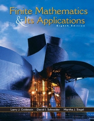 Finite Mathematics and Its Applications - Larry J. Goldstein, David I. Schneider, Martha J. Siegel