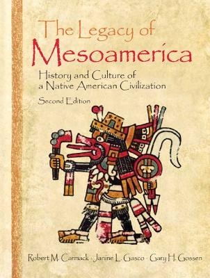 The Legacy of Mesoamerica - 