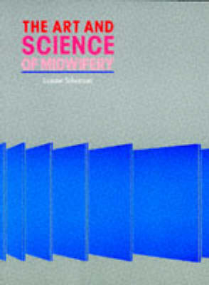 The Art and Science of Midwifery