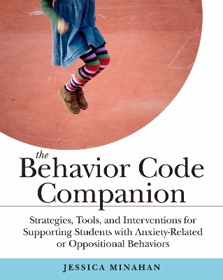 The Behavior Code Companion - Jessica Minahan