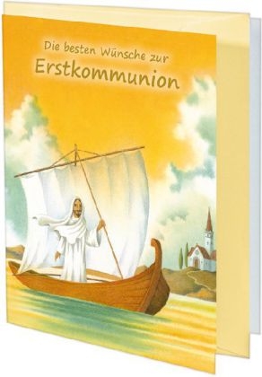 Die besten W&uuml;nsche zur Erstkommunion