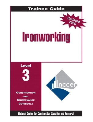Ironworking Level 3 Trainee Guide, Paperback