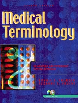 Medical Terminology - Bonnie F. Fremgen, Suzanne S. Frucht