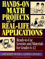 Hands on Math with Real Life Applications - Gary Robert Muschla, Judith A. Muschla
