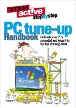 Computeractive step-by-step PC tune-up Handbook