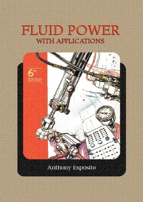 Fluid Power with Applications - Anthony Esposito