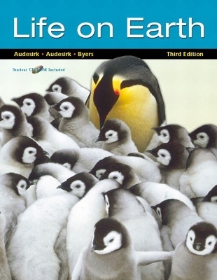 Life on Earth - Teresa Audesirk, Gerald Audesirk, Bruce E. Byers