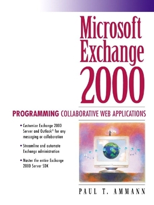 Microsoft Exchange 2000 - Paul T. Ammann