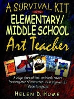 A Survival Kit for the Elementary/Middle School Art Teacher - H.D. Hume