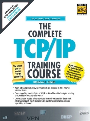 Complete TCP/IP Training Course, Student Edition - Harvey M. Deitel