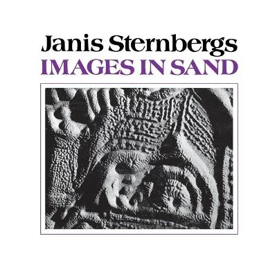 Images in Sand - Janis K. Sternbergs