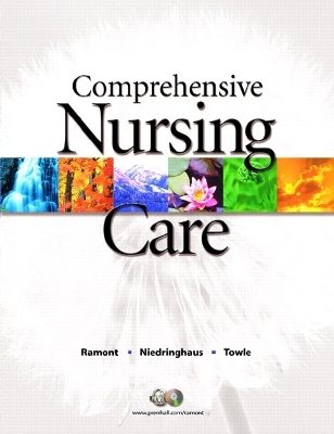 Comprehensive Nursing Care - Roberta Pavy Ramont, Dee Niedringhaus, Mary Ann Towle
