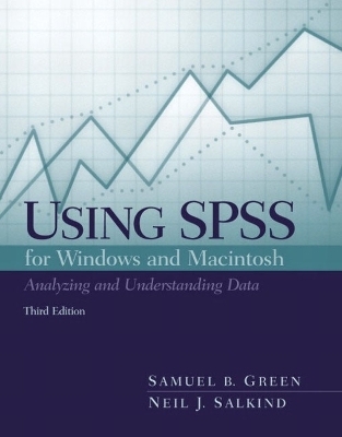 Using SPSS for the Windows and Macintosh - Samuel B. Green, Neil J. Salkind