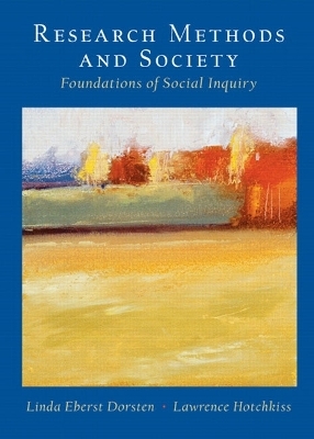 Research Methods and Society - Linda Eberst Dorsten, Lawrence Hotchkiss