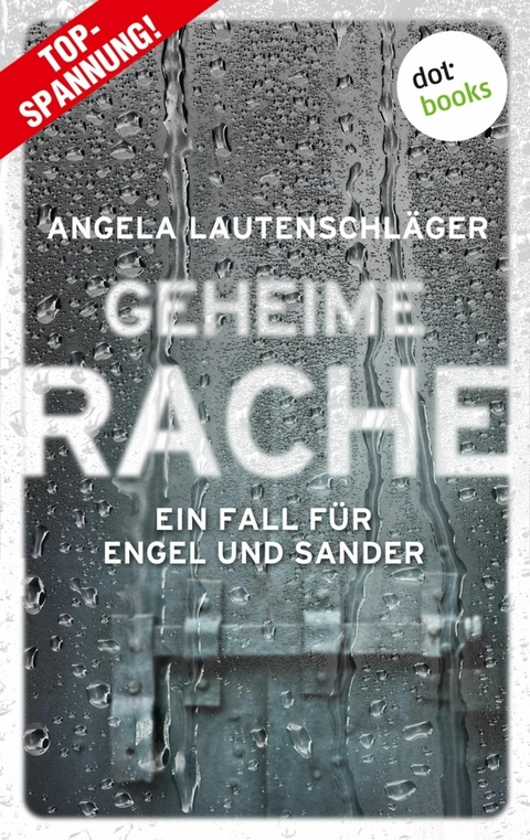 Geheime Rache - Angela Lautenschl&auml;ger