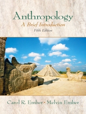 Anthropology - Carol R. Ember, Melvin Ember