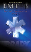 Brady Skills Series (TM)EMT-B Video Set - Heather Davis,  Visible Productions, Baxter Larmon