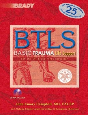 Basic Trauma Life Support for the EMT-B & First Responder - John R. Campbell