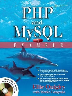 PHP and MySQL by Example - Ellie Quigley, Marko Gargenta