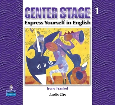 Center Stage 1 Audio CDs - Irene Frankel