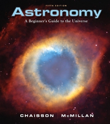Astronomy - Eric Chaisson, Steve McMillan
